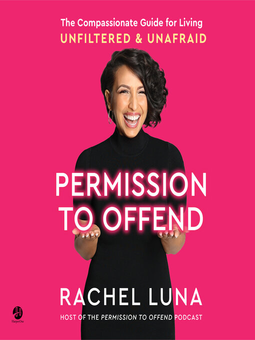 Title details for Permission to Offend by Rachel Luna - Available